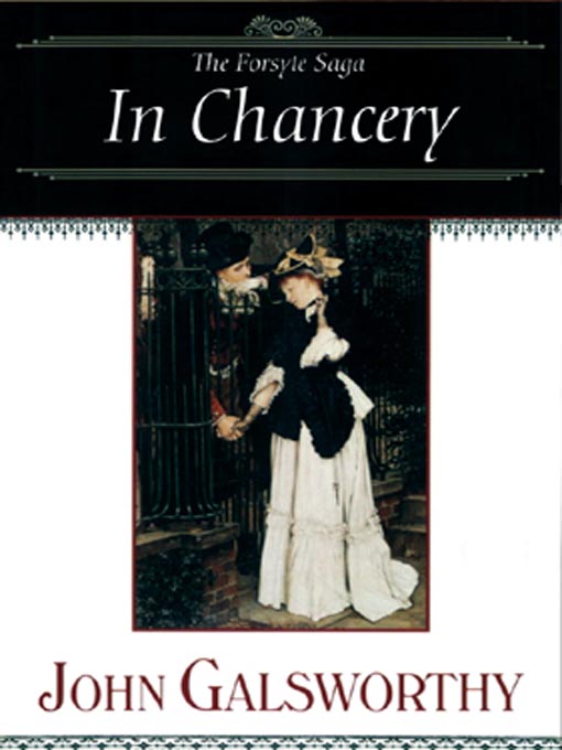 Title details for In Chancery by John Galsworthy - Available